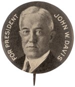 "FOR PRESIDENT JOHN W. DAVIS" PORTRAIT BUTTON HAKE #11.