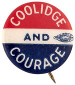 "COOLIDGE AND COURAGE" PATRIOTIC SLOGAN BUTTON.