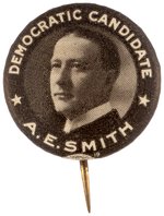 "DEMOCRATIC CANDIDATE A. E. SMITH" PORTRAIT BUTTON HAKE #87.