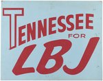 JOHNSON "TENNESSEE FOR LBJ" 1964 CONVENTION CARDBOARD POSTER.