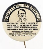 "PSYCHIANA" SPIRITUAL BLITZKRIEG ANTI-HITLER LITHO BUTTON.