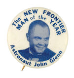 JFK SLOGAN RELATED AND FIRST ORBITING SPACEMAN BUTTON.