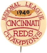 1940 CINCINNATI REDS "NATIONAL LEAGUE CHAMPIONS" BUTTON.