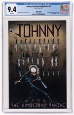 JOHNNY THE HOMICIDAL MANIAC #1 AUGUST 1995 CGC 9.4 NM (SECOND PRINTING, FIRST JOHNNY & SQUEE).