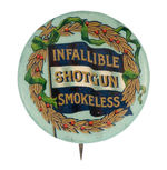 "INFALLIBLE SHOTGUNS SMOKELESS."