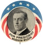 "FOR PRESIDENT WOODROW WILSON" PATRIOTIC PORTRAIT BUTTON.