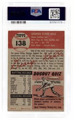 1953 TOPPS #138 GEORGE KELL (HOF) PSA/DNA 3 VG 10 AUTOGRAPH.