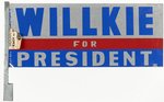 "WILLKIE FOR PRESIDENT" 1940 CAMPAIGN CAR ATTACHMENT.