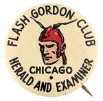 FLASH GORDON CLUB C. 1934 MEMBER BUTTON W/ SPONSOR CHICAGO HERALD AND EXAMINER.