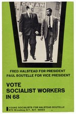 HALSTEAD AND BOUTELLE "VOTE SOCIALIST WORKERS IN 68" JUGATE POSTER.