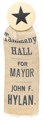 FOR MAYOR JOHN F. HYLAN TAMMANY HALL RIBBON BADGE.