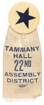 TAMMANY HALL 22ND ASSEMBLY DISTRICT RIBBON BADGE.