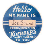 "KOERBER'S PILSNER" CONVENTION BUTTON.