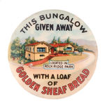 SUPERB COLOR GOLDEN SHEAF BREAD BUNGALOW GIVE-AWAY BUTTON.