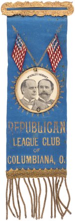 McKINLEY & HOBART "REPUBLICAN LEAGUE CLUB OF COLUMBIANA" OHIO RIBBON BADGE.