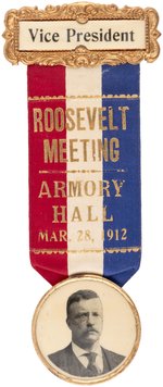 “ROOSEVELT MEETING” RARE "ARMORY HALL MAR. 28, 1912" RIBBON BADGE.