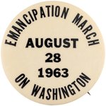 "EMANCIPATION MARCH ON WASHINGTON AUGUST 28 1963" MLK CIVIL RIGHTS BUTTON.