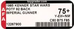 STAR WARS: THE POWER OF THE FORCE (1985) - IMPERIAL GUNNER 92 BACK AFA 75+ Y-EX+/NM.