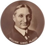 WILLIAM GIBBS MCADOO LARGE 1924 HOPEFUL PORTRAIT BUTTON.