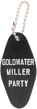 "GOLDWATER MILLER PARTY" RARE 1964 CAMPAIGN KEY CHAIN FOB.