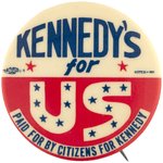 "KENNEDY'S FOR U.S." SCARCE 1960 KENNEDY SLOGAN BUTTON.