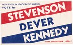 STEVENSON, DEVER & KENNEDY 1952 MASSACHUSETTS COATTAIL BADGE AND PALM CARD.