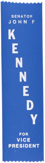 JOHN F. "KENNEDY FOR VICE PRESIDENT" 1956 DNC BLUE RIBBON.