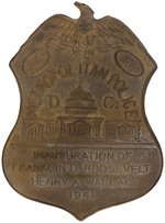 ROOSEVELT & WALLACE "NO.000" 1941 INAUGURAL OFFICIAL METRO D.C. POLICE BADGE.