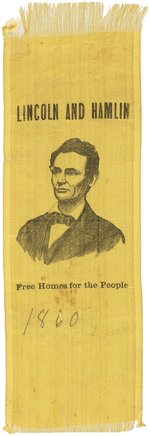 "LINCOLN AND HAMLIN FREE HOMES FOR THE PEOPLE" 1860 CAMPAIGN PORTRAIT RIBBON.