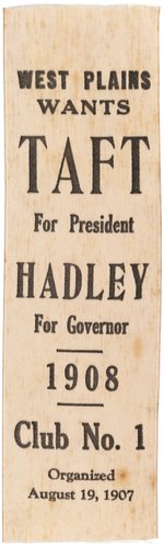 TAFT & HADLEY 1908 MISSOURI COATTAIL RIBBON.