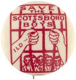 "SAVE THE SCOTTSBORO BOYS" GRAPHIC ILD CIVIL RIGHTS BUTTON.