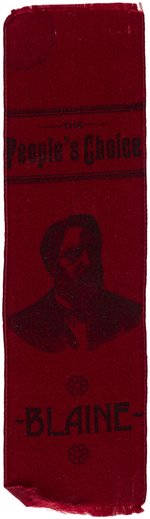 "THE PEOPLE'S CHOICE BLAINE" SCARCE BOLD RED 1884 PORTRAIT RIBBON.