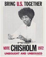 SHIRLEY CHISHOLM "UNBOUGHT AND UNBOSSED" 1972 PRESIDENTIAL CAMPAIGN POSTER.