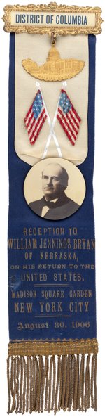 "RECEPTION TO WILLIAM JENNINGS BRYAN" MADISON SQUARE GARDEN LARGE NEW YORK 1906 RIBBON BADGE.