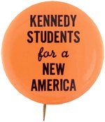 ROBERT "KENNEDY STUDENTS FOR A NEW AMERICA" SCARCE 1968 SLOGAN BUTTON.