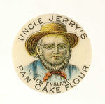 "UNCLE JERRY'S PANCAKE FLOUR" FIRST SEEN AS LAPEL STUD.