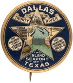 EXCEPTIONALLY GRAPHIC CITY OF DALLAS, TX PROMOTIONAL BUTTON C. 1910