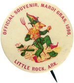 LITTLE ROCK, ARK. OFFICIAL SOUVENIR, MARDI GRAS, 1898 BUTTON WITH GROTESQUE JESTER.