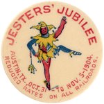 JESTERS' JUBILEE 1904 AUSTIN TEXAS BUTTON OFFERS "REDUCED RATES ON ALL RAILROADS".