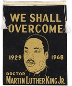 MARTIN LUTHER KING "WE SHALL OVERCOME" 1968 MEMORIAL BANNER.