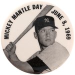 1969 MICKEY MANTLE (HOF) DAY RARE BUTTON FROM THIS EVENT.