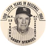 1960 CASEY STENGEL (HOF) "FIFTY YEARS IN BASEBALL 1910/1960" LARGE BUTTON.