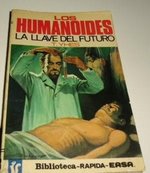 THE HUMANOIDS - THE KEY TO THE FUTURE SPANISH HORROR NOVEL ORIGINAL COVER ART.