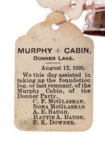 THE DONNER PARTY CABIN RELIC.