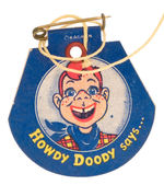 "HOWDY DOODY SAYS" CARDBOARD FLIP BADGE EARLY 1950s.