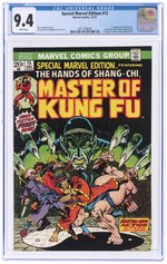 SPECIAL MARVEL EDITION #15 DECEMBER 1973 CGC 9.4 NM (FIRST SHANG-CHI).