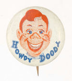 "HOWDY DOODY" 1950s PORTRAIT BUTTON.