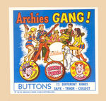 "ARCHIE'S GANG BUTTONS" VENDING MACHINE INSERT SIGN.