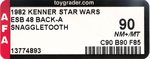 STAR WARS: THE EMPIRE STRIKES BACK (1982) - SNAGGLETOOTH 48 BACK-A AFA 90 NM+/MINT (SINGLE HIGHEST GRADED).