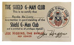 "SHIELD G-MAN CLUB" CARD INK-SIGNED "JOE HIGGINS."